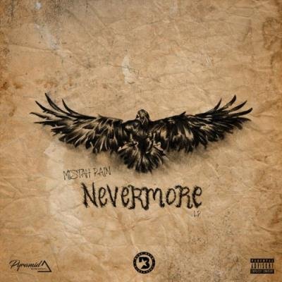 Mistah Rain - Nevermore (2022)