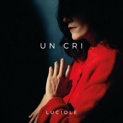 Luciole - Un Cri (2022)