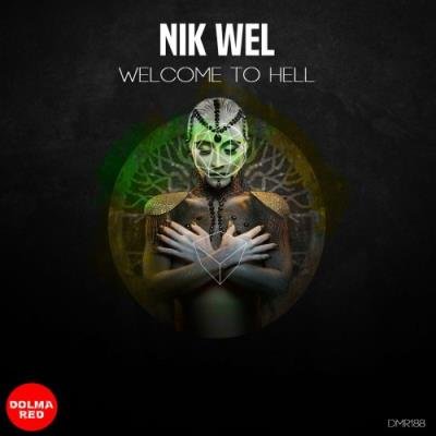 Nik Wel - Welcome to Hell (2022)