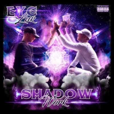Eye Luk - ShadowWork (2022)