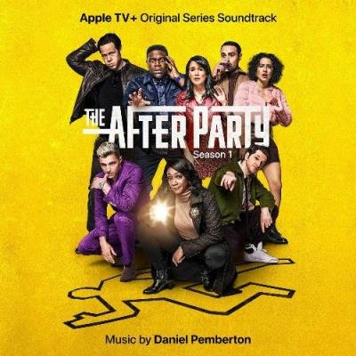 Daniel Pemberton - The Afterparty Season 1 (2022)