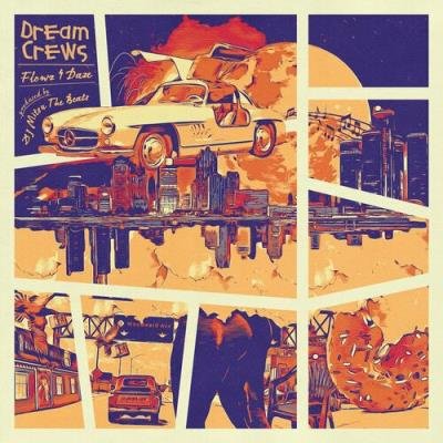 Dream Crews (Flowz4daze & DJ Mitsu The Beats) - Dream Crews (2022)