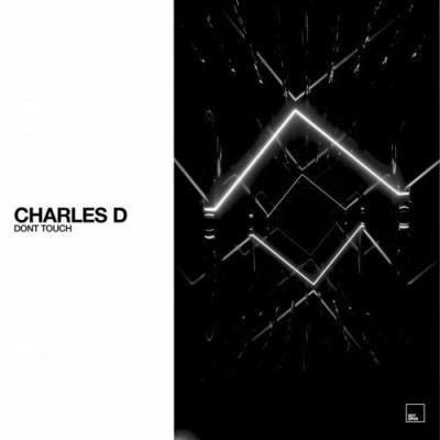 Charles D (USA) - Don't Touch (2022)