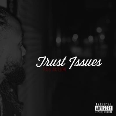 Fas Action - Trust Issues (2022)