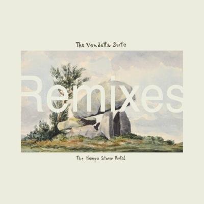 The Vendetta Suite - The Kempe Stone Portal Remixes (2022)