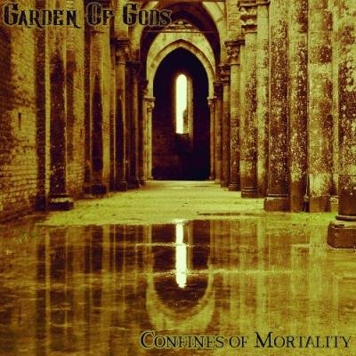 Garden Of Gods - Confines Of Mortality (2022)