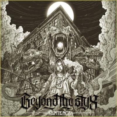 Beyond The Styx - Sentence (2022)