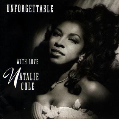 Natalie Cole - Unforgettable... With Love (1991) (2022)