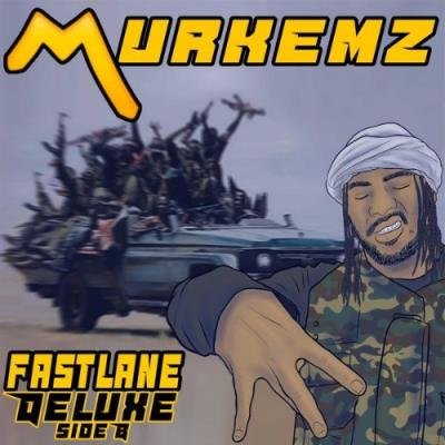 Murkemz - Fastlane Deluxe Side B (2022)