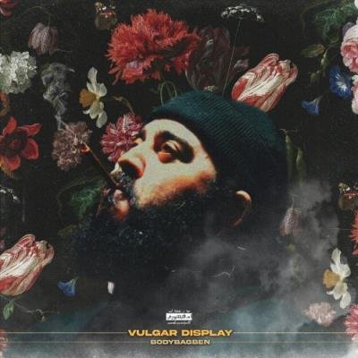 Body Bag Ben - Vulgar Display (2022)