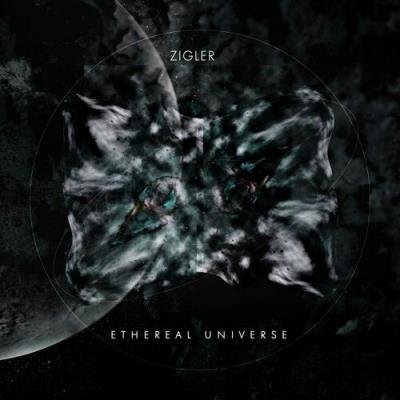 Zigler - Ethereal Universe (2022)