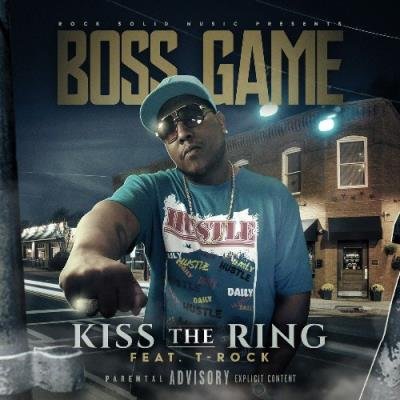 Boss Game - Kiss The Ring (2022)