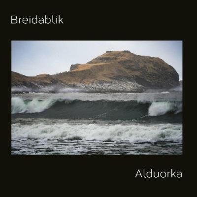 Breidablik - Alduorka (2022)