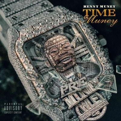 Kenny Muney - Time Is Muney (2022)