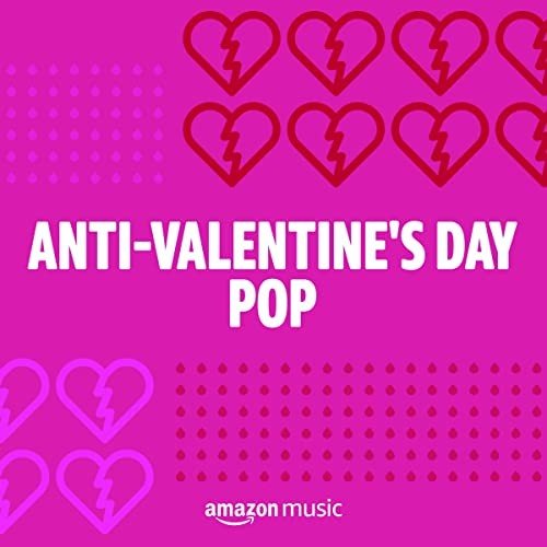 Anti-Valentines Day Pop (2022)