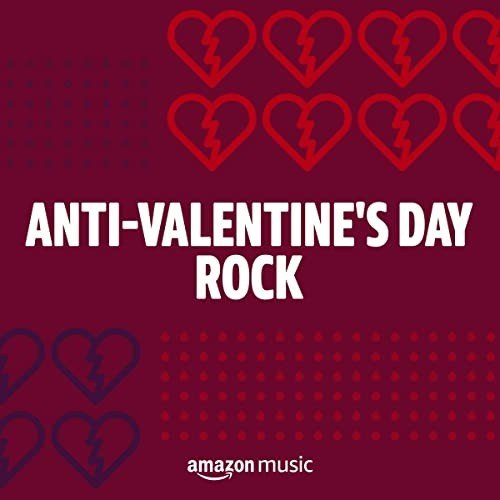 Anti-Valentines Day Rock (2022)