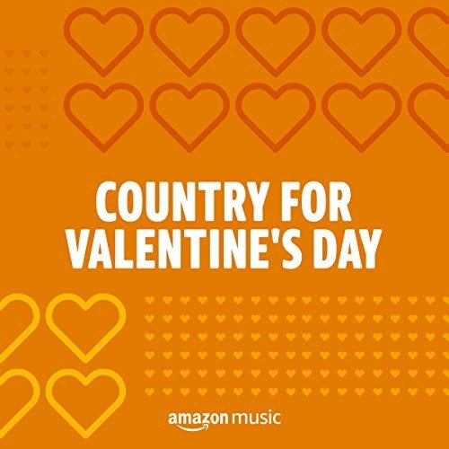 Country for Valentines Day (2022)