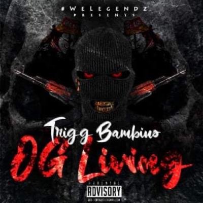 Trigg Bambino - OG Living (2022)