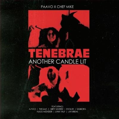 Paavo x Chef Mike - Tenebrae: Another Candle Lit (2022)