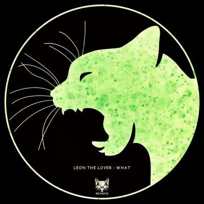 Leon the Lover - What (2022)