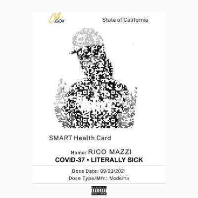 Rico Mazzi - Covid-37 Literally Sick (2022)