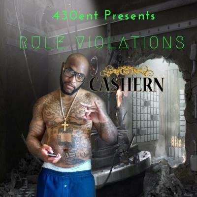 Cashern - Rule Violations (2022)