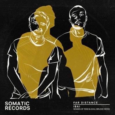 Far Distance - Ibai (2022)