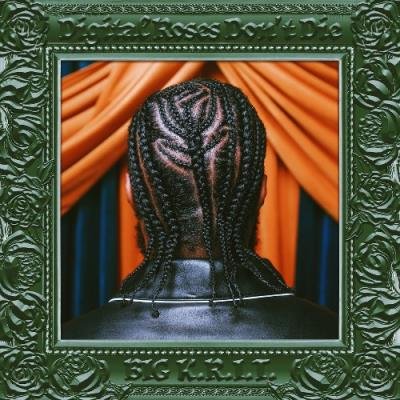 Big K.R.I.T. - Digital Roses Don't Die (2022)