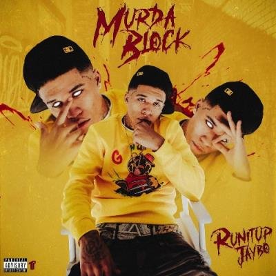 Runitup Jaybo - Murda Block (2022)