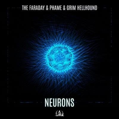 The Faraday, Phame & Grim Hellhound - Neurons / Synapse (2022)