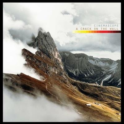Cinemascope - A Crack On The Wall (2022)