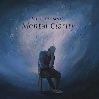 Vard - Mental Clarity (2022)