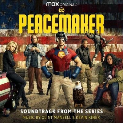 Clint Mansell & Kevin Kiner - Peacemaker (2022)