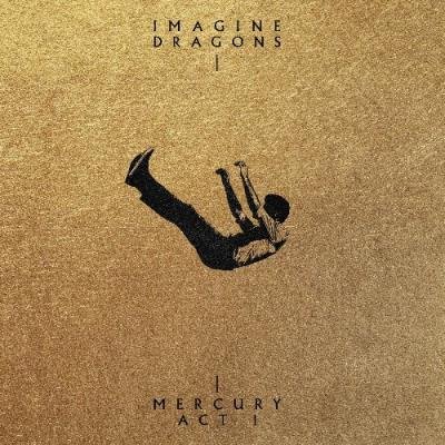 Imagine Dragons - Mercury Act 1 (Additional Track Version) (2022)