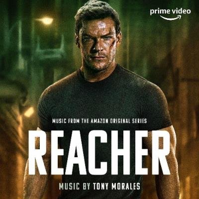 Tony Morales - Reacher (Music from the Amazon Original Series) (2022)