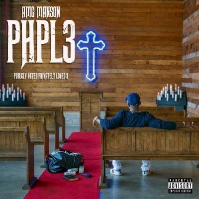 AMG Manson - Publicly Hated Privately Loved 3 (2022)