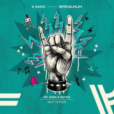 Dr. Rude & RATKID - Self Esteem (2022)