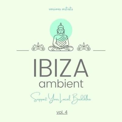 Ibiza Ambient (Support Your Local Buddha), Vol. 4 (2022)
