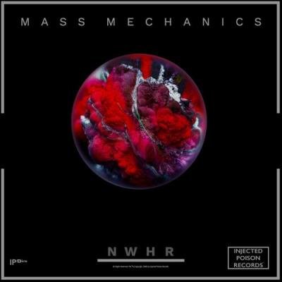 NWHR - Mass Mechanics EP (2022)