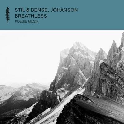 Stil & Bense & Johanson - Breathless (2022)