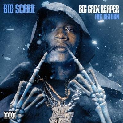 Big Scarr - Big Grim Reaper: The Return (2022)