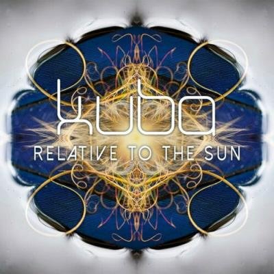 Kuba - Relative To The Sun (2022)