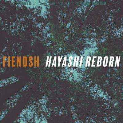 Fiendsh - Hayashi Reborn (2022)
