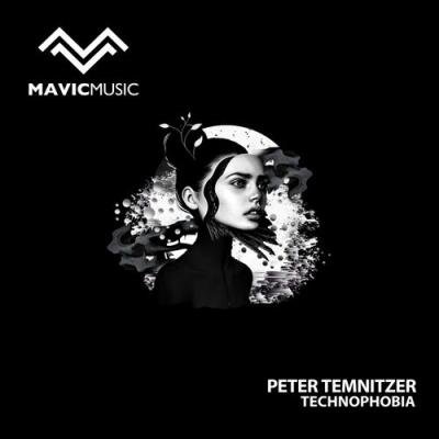 Peter Temnitzer - Technophobia (2022)