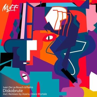 Ivan De La Rouch & Rams - Diskobrute (2022)