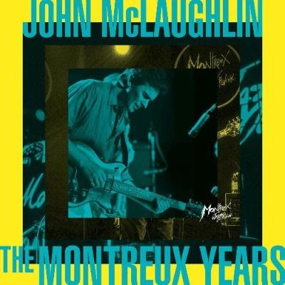 John McLaughlin - The Montreux Years (Live) (2022)