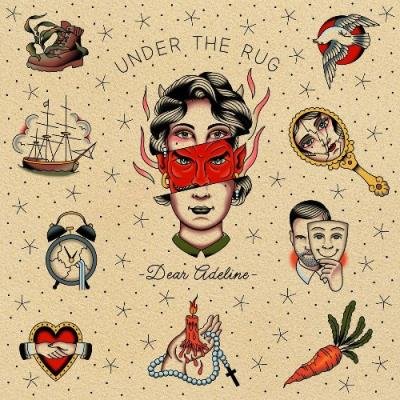 Under The Rug - Dear Adeline (2022)