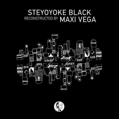 Steyoyoke Black Reconstructed by Maxi Vega (2022)