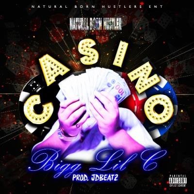 Bigg Lil C - Casino (2022)