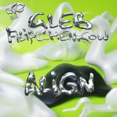 Gleb Filipchenkow - Align (2022)
